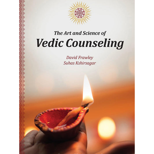 The Art and Science of Vedic Counseling